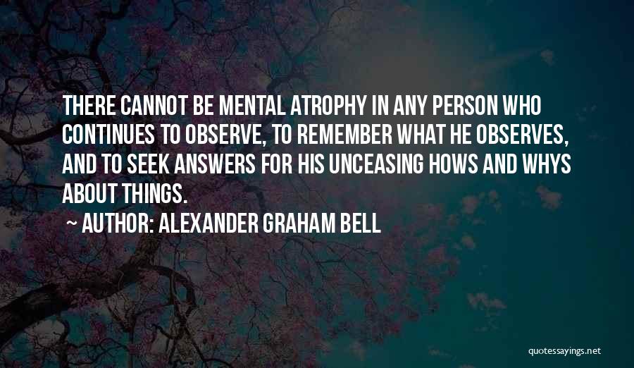 Whys Quotes By Alexander Graham Bell