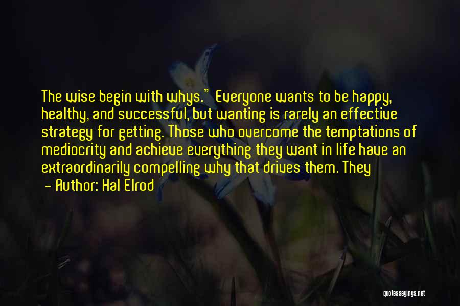 Whys Quotes By Hal Elrod