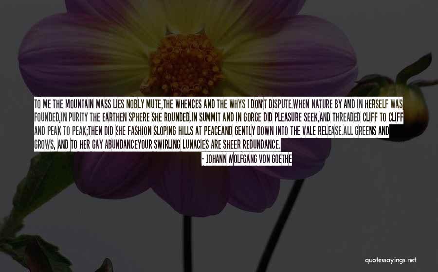 Whys Quotes By Johann Wolfgang Von Goethe Whys Quotes By Johann Wolfgang Von Goethe