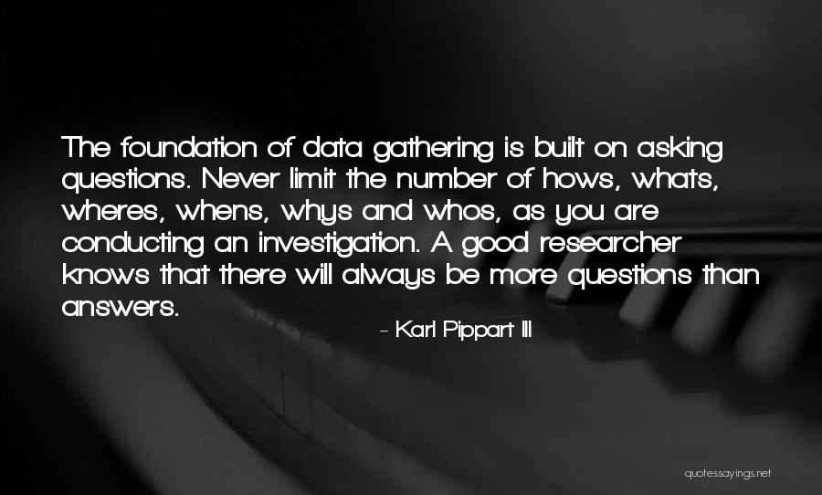 Whys Quotes By Karl Pippart III Whys Quotes By Karl Pippart III