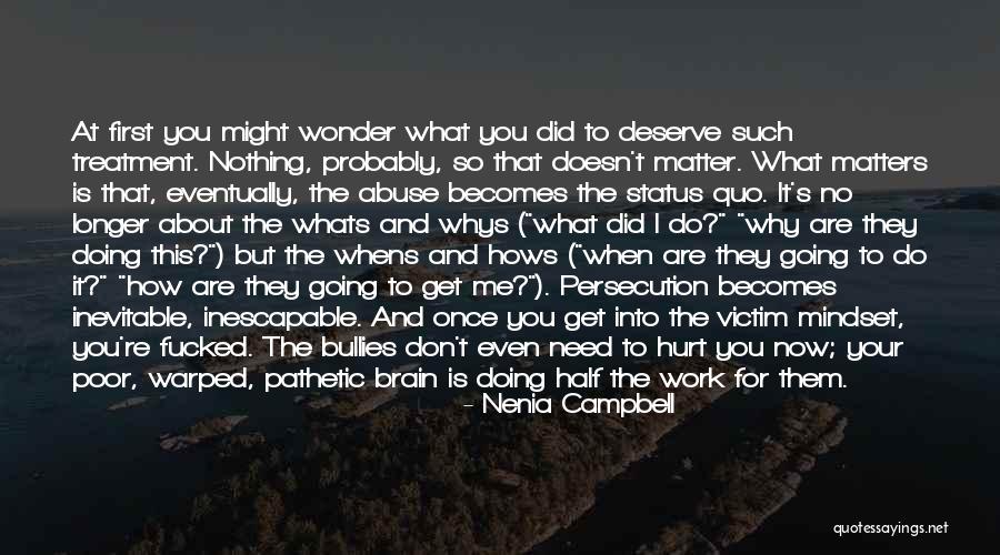 Whys Quotes By Nenia Campbell Whys Quotes By Nenia Campbell