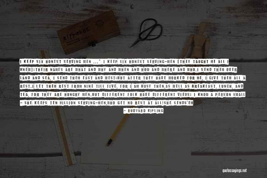 Whys Quotes By Rudyard Kipling Whys Quotes By Rudyard Kipling