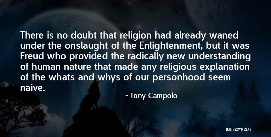 Whys Quotes By Tony Campolo