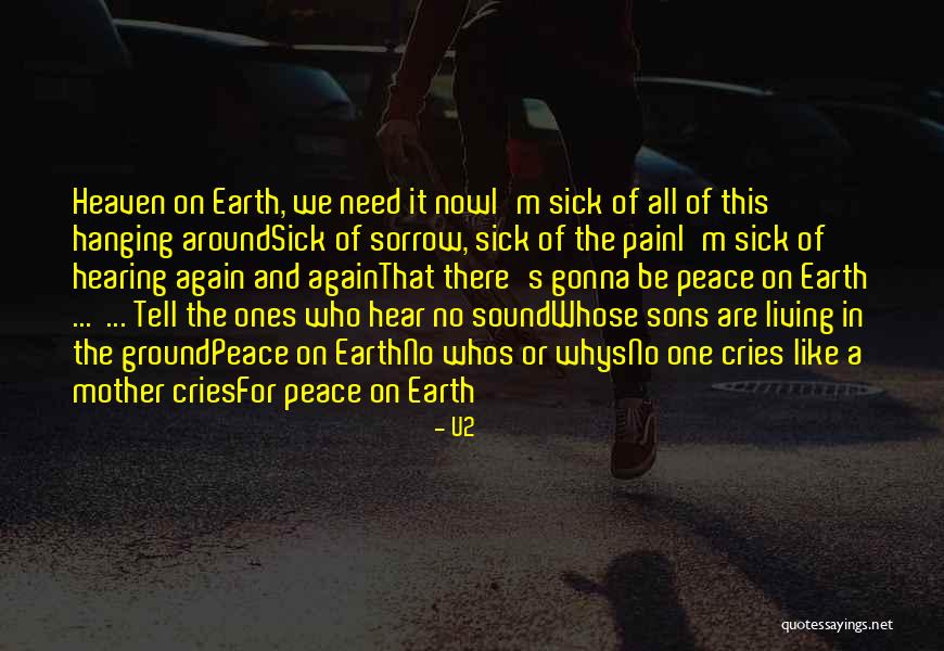 Whys Quotes By U2 Whys Quotes By U2