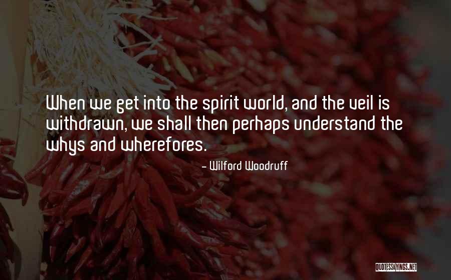 Whys Quotes By Wilford Woodruff Whys Quotes By Wilford Woodruff