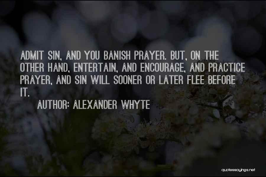 Whyte Quotes By Alexander Whyte