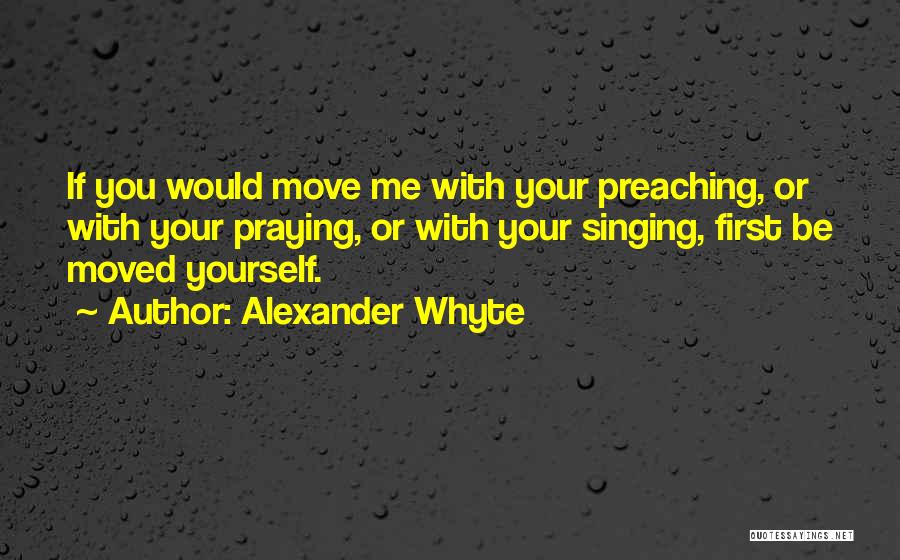 Whyte Quotes By Alexander Whyte