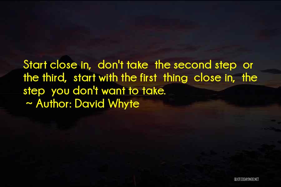 Whyte Quotes By David Whyte