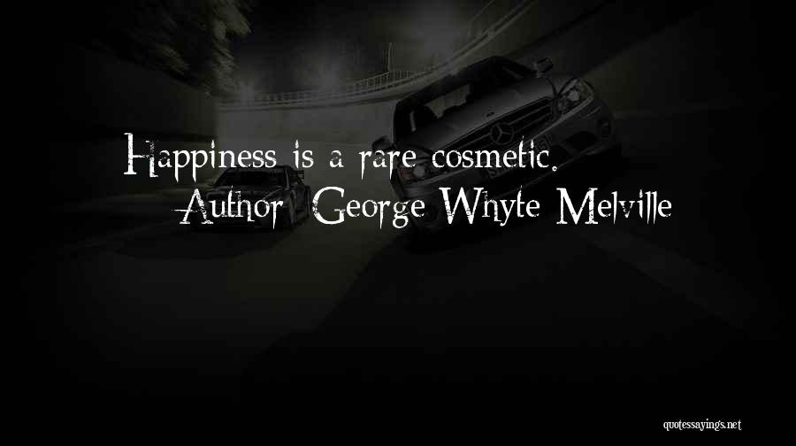 Whyte Quotes By George Whyte-Melville