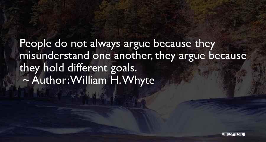 Whyte Quotes By William H. Whyte