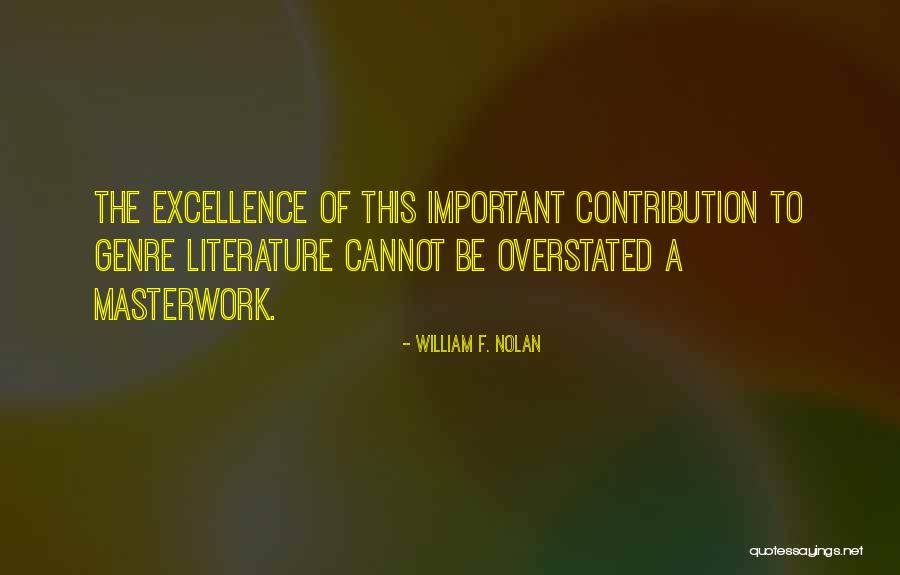 Wi Lottery Results Quotes By William F. Nolan Wi Lottery Results Quotes By William F. Nolan