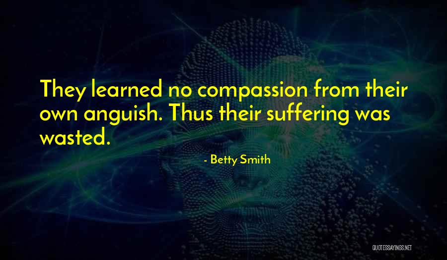 Wiata Rolnicza Quotes By Betty Smith Wiata Rolnicza Quotes By Betty Smith
