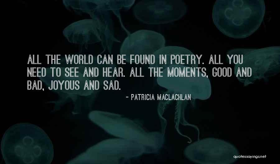 Wiatowid Quotes By Patricia MacLachlan Wiatowid Quotes By Patricia MacLachlan