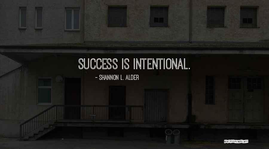 Wiatt Breshears Quotes By Shannon L. Alder Wiatt Breshears Quotes By Shannon L. Alder