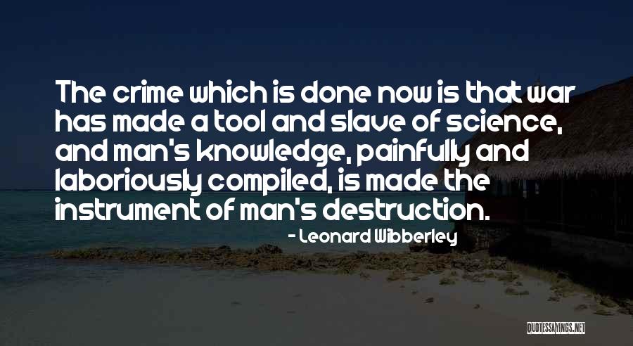 Wibberley Leonard Quotes By Leonard Wibberley Wibberley Leonard Quotes By Leonard Wibberley