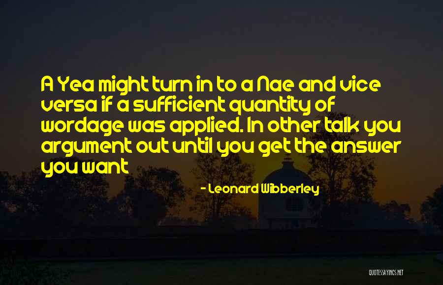 Wibberley Leonard Quotes By Leonard Wibberley Wibberley Leonard Quotes By Leonard Wibberley