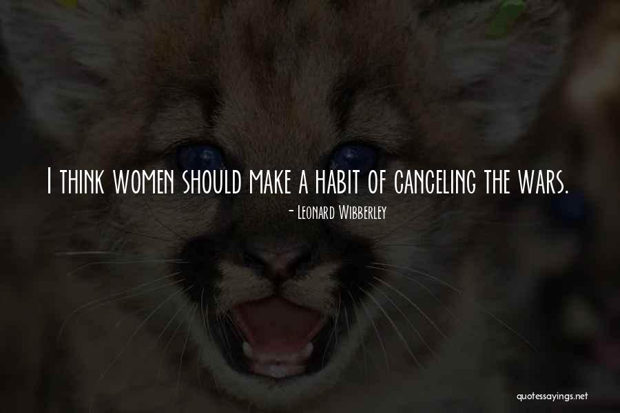 Wibberley Leonard Quotes By Leonard Wibberley Wibberley Leonard Quotes By Leonard Wibberley