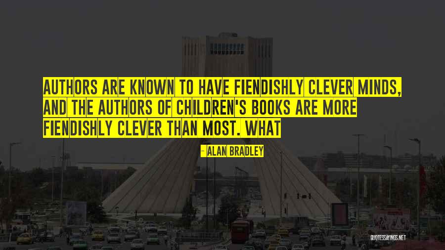 Wibmers Quotes By Alan Bradley Wibmers Quotes By Alan Bradley