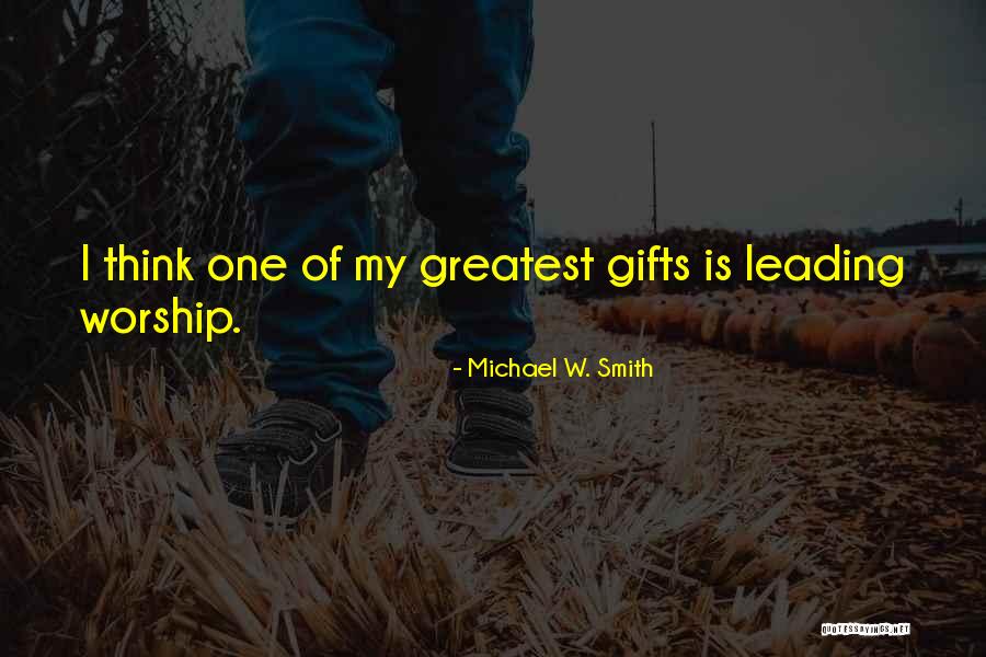 Wibowo Partners Quotes By Michael W. Smith Wibowo Partners Quotes By Michael W. Smith