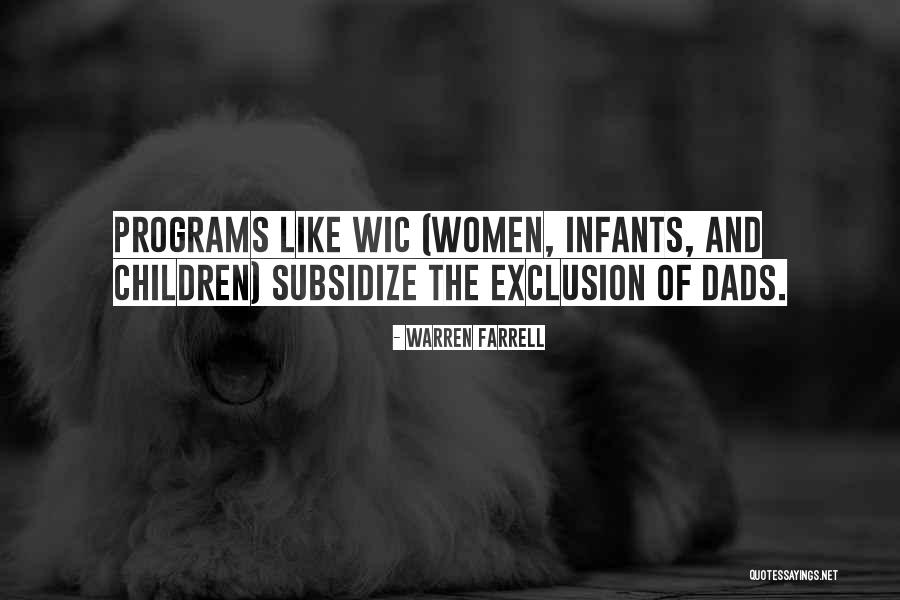 Wic Quotes By Warren Farrell Wic Quotes By Warren Farrell