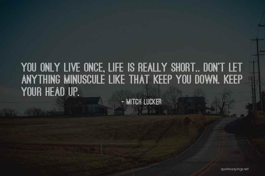 Wicalifa Quotes By Mitch Lucker Wicalifa Quotes By Mitch Lucker