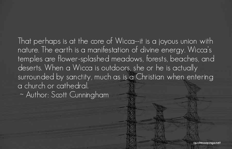 Wicca Nature Quotes By Scott Cunningham