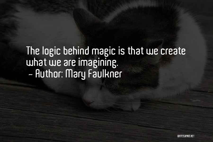 Wicca Quotes By Mary Faulkner