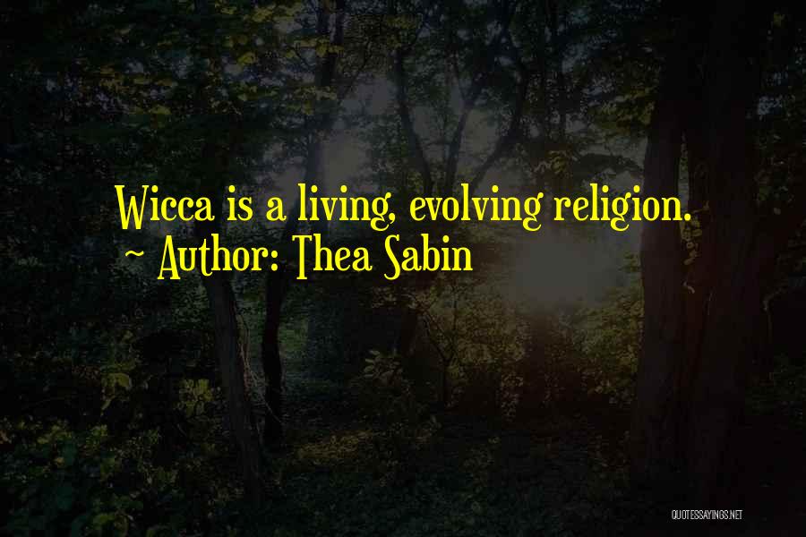 Wicca Quotes By Thea Sabin