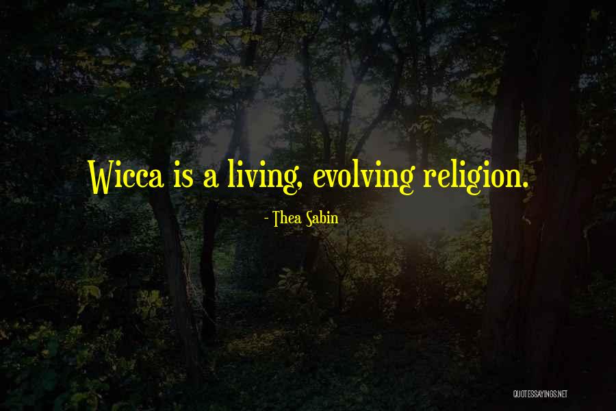 Wicca Quotes By Thea Sabin