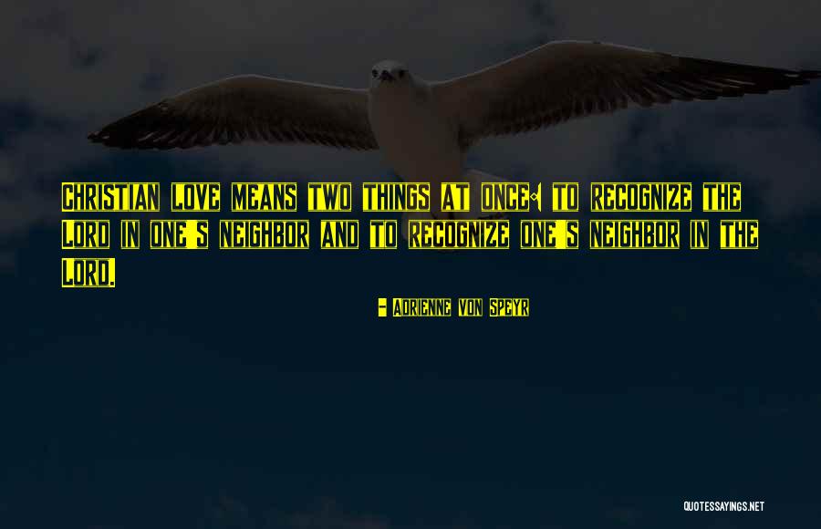 Wichers Van Quotes By Adrienne Von Speyr Wichers Van Quotes By Adrienne Von Speyr