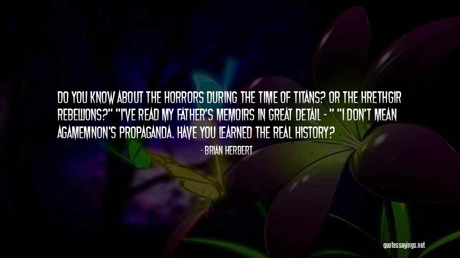 Wichian Buri Quotes By Brian Herbert Wichian Buri Quotes By Brian Herbert
