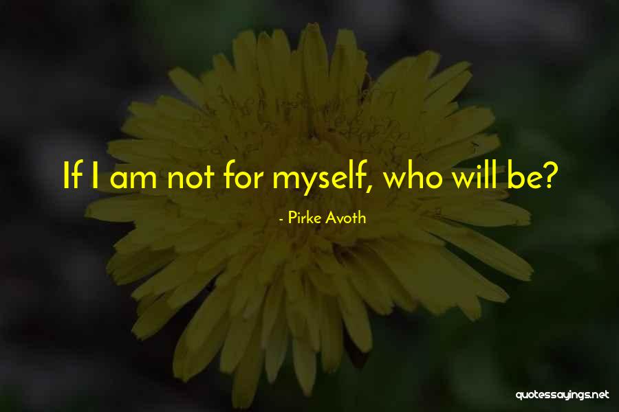 Wichtermans Quotes By Pirke Avoth Wichtermans Quotes By Pirke Avoth