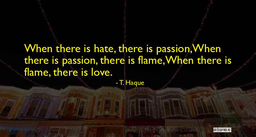 Wichtigsten Quotes By T. Haque Wichtigsten Quotes By T. Haque