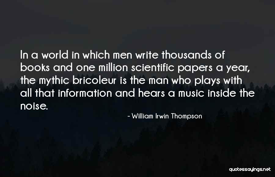Wichtigster Quotes By William Irwin Thompson Wichtigster Quotes By William Irwin Thompson