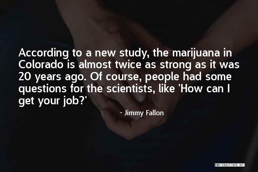 Wichury W Quotes By Jimmy Fallon Wichury W Quotes By Jimmy Fallon