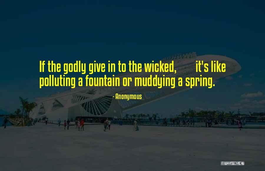 Wicked As They Come Quotes By Anonymous Wicked As They Come Quotes By Anonymous