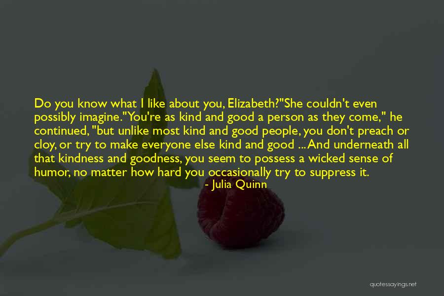 Wicked As They Come Quotes By Julia Quinn Wicked As They Come Quotes By Julia Quinn