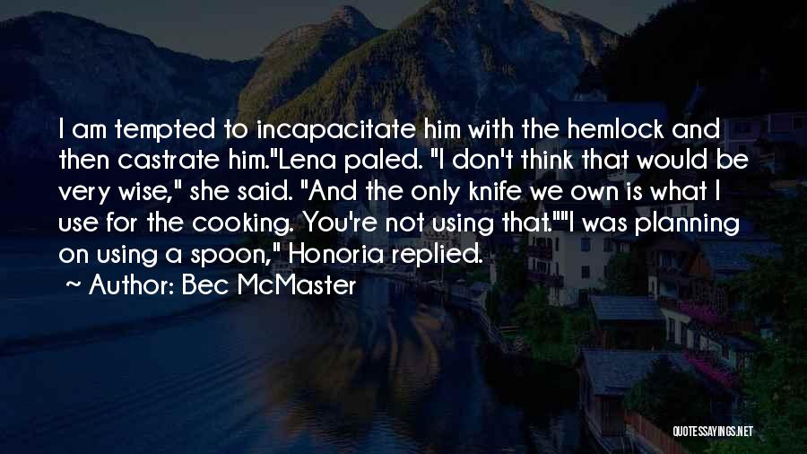 Wicked Humor Quotes By Bec McMaster
