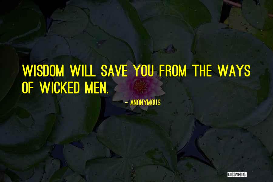 Wicked Inspirational Quotes By Anonymous Wicked Inspirational Quotes By Anonymous