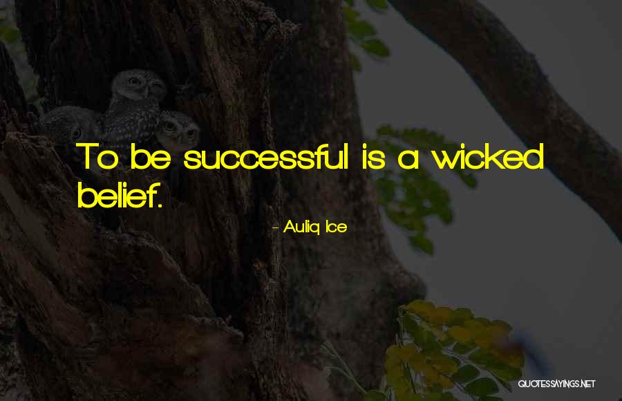 Wicked Inspirational Quotes By Auliq Ice Wicked Inspirational Quotes By Auliq Ice