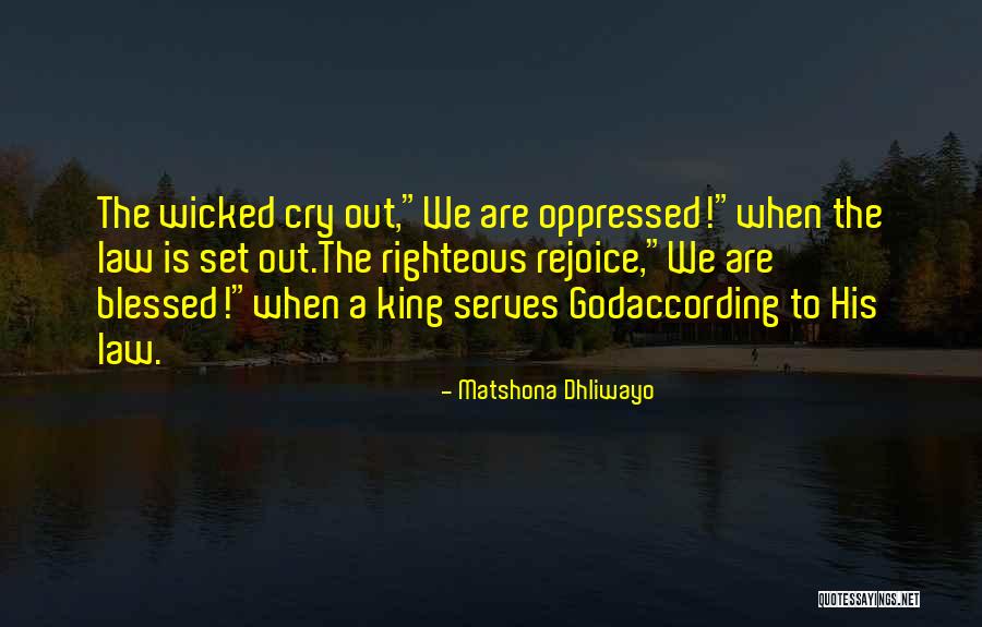 Wicked King Quotes By Matshona Dhliwayo Wicked King Quotes By Matshona Dhliwayo