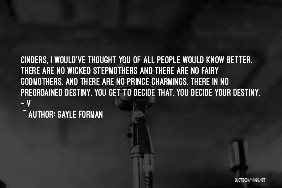 Wicked Life Quotes By Gayle Forman