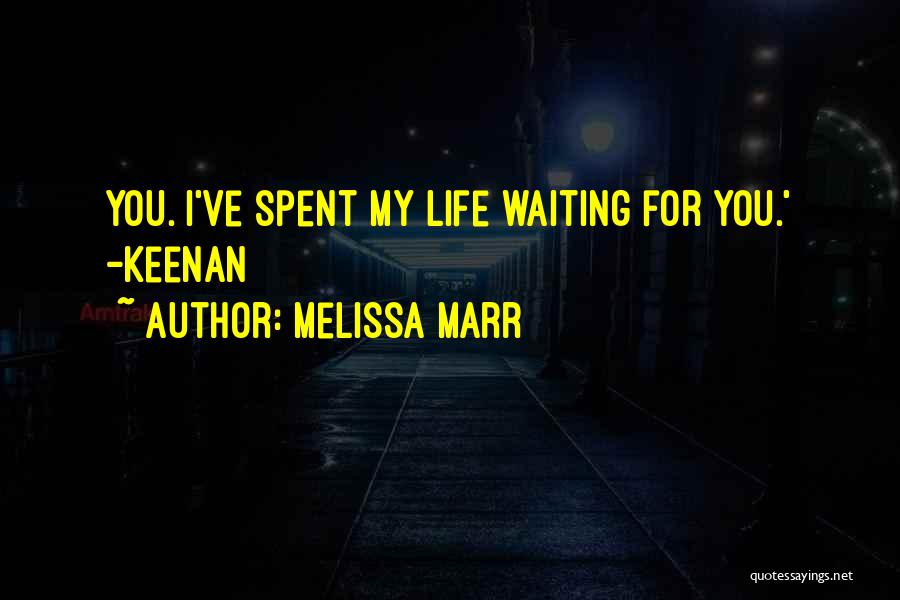 Wicked Life Quotes By Melissa Marr