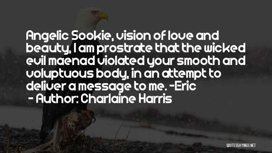 Wicked Love Quotes By Charlaine Harris