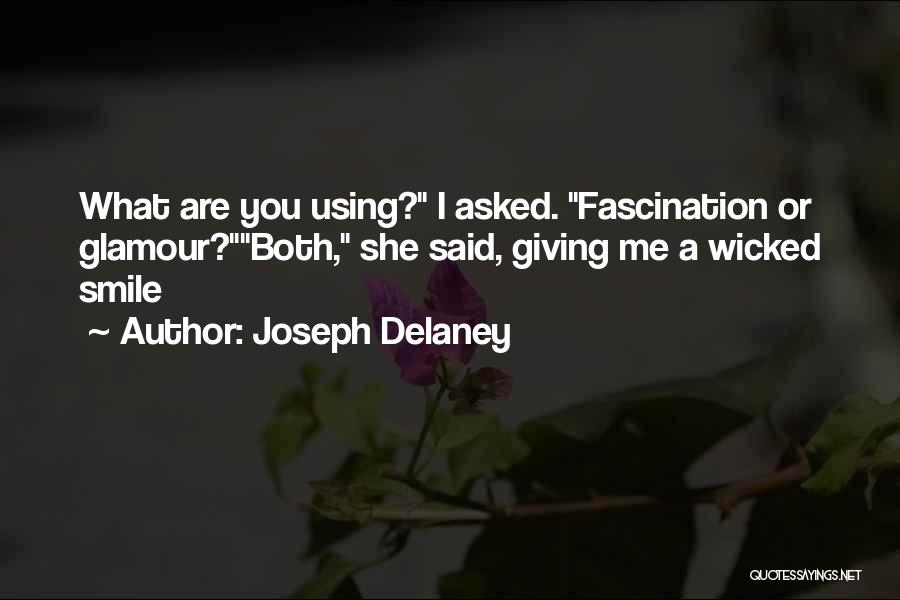 Wicked Love Quotes By Joseph Delaney