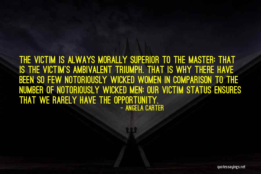 Wicked Men Quotes By Angela Carter Wicked Men Quotes By Angela Carter