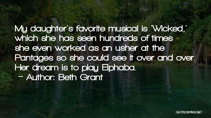 Wicked Musical Quotes By Beth Grant