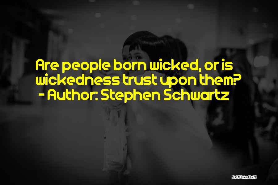 Wicked Musical Quotes By Stephen Schwartz