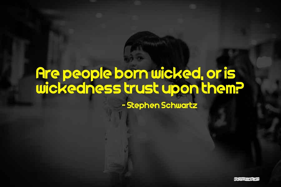 Wicked Musical Quotes By Stephen Schwartz