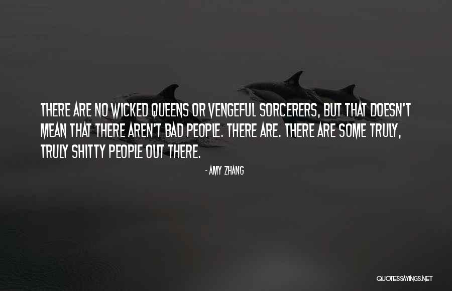 Wicked People Quotes By Amy Zhang Wicked People Quotes By Amy Zhang